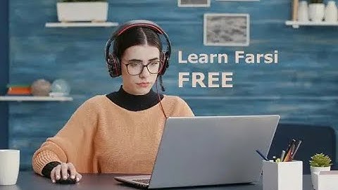 Learn Farsi Free with 400 Best Lessons, Videos & Forums