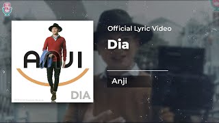 Anji - Dia ( Lyric Video)