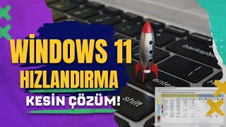 Windows 11De Yavaşlayan Bilgisayarı Hızlandırma %100 Performans Arttırma