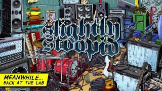 Video thumbnail of "Rolling Stone (ALT) - Slightly Stoopid (Official Audio)"