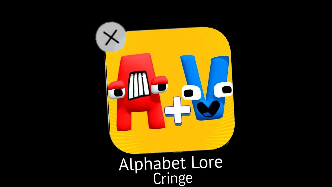 Alphabet Lore But Everyone is Cringe 