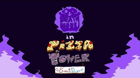 Death Mode - Pizza Tower Scoutdigo