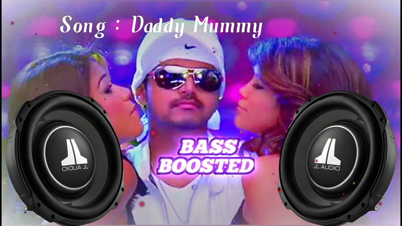 DADDY MAMMY  SONG  VILLU  MOVIE  BASS BOOSTED 