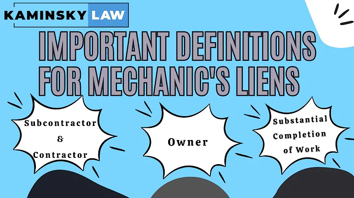 Key Terms to know in a Mechanic's Lien