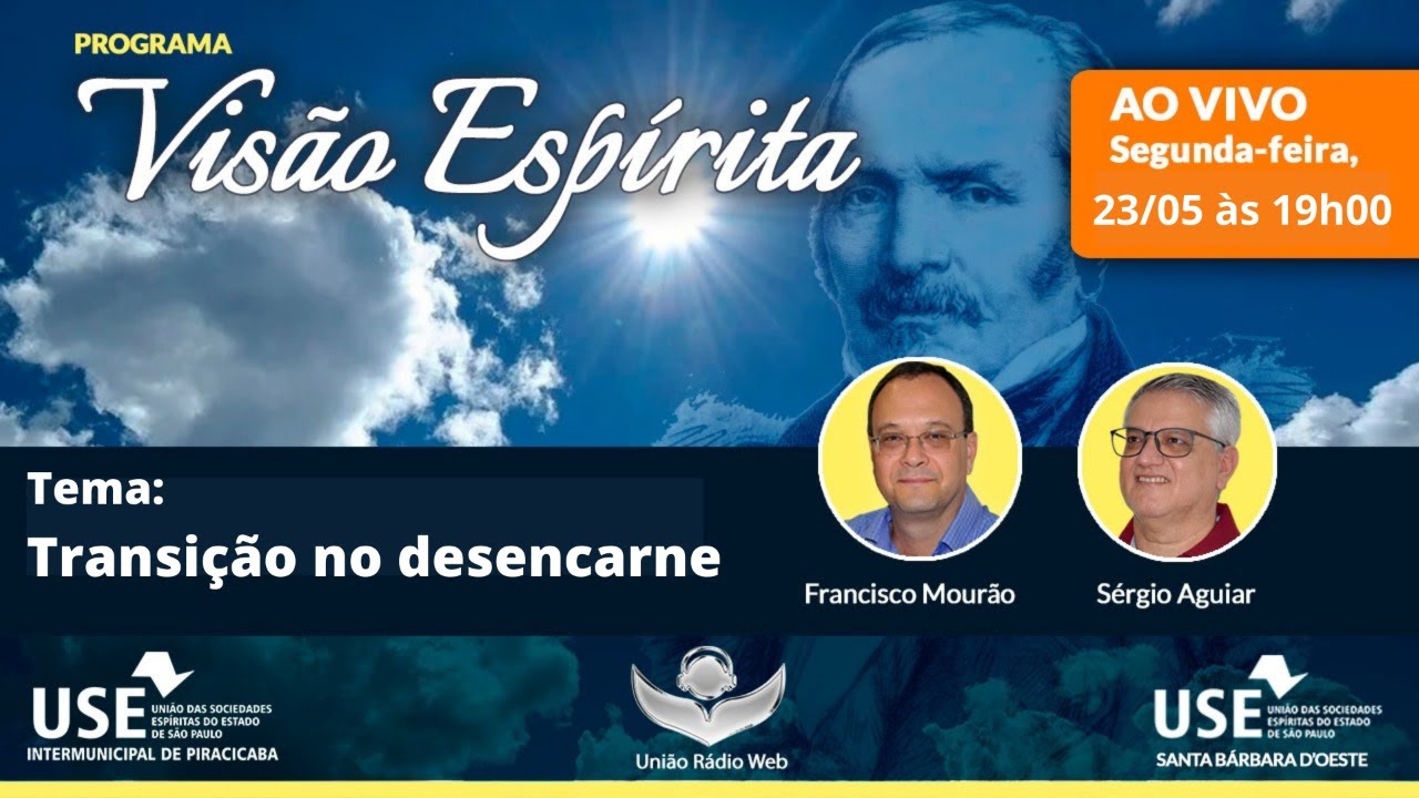 Programa Visão Espírita 23Mai22 ao vivo pela União Rádio  e USE