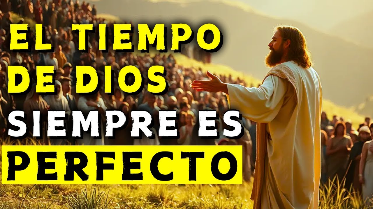 Descubre el Tiempo de Dios y Cambia Tu Vida para Siempre - YouTube