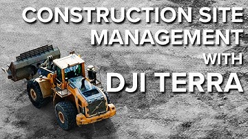 Using DJI Terra for Construction Site Management