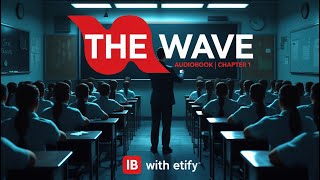 The Wave – Chapter One | Audiobook #literature #ibdp #esl