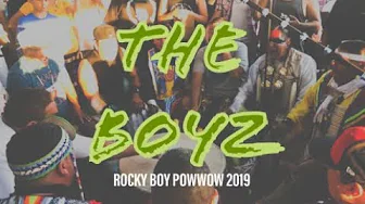 THE BOYZ @ Rocky Boy Powwow 2019