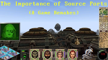 The Importance of Source Ports (& Game Remakes)