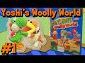 Yoshi S Woolly World 100 Let S Play Part 1 English 60FPS 