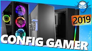 TOP Config PC GAMER 2019 - 600€ 1000€ 1500€ (Mars)
