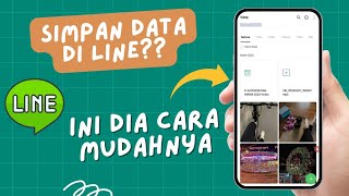 cara menggunakan fitur penyimpanan di Line messenger