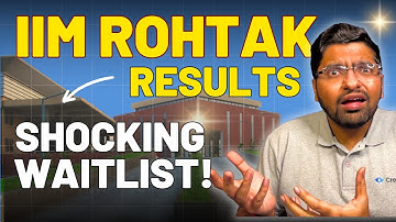 IIM Rohtak Final Results OUT! IIM Rohtak Waitlist Movement Details