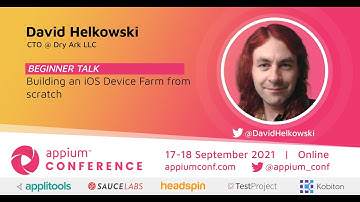 Building an iOS Device Farm from scratch by David Helkowski #AppiumConf2021