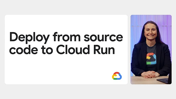 Deploy a python app from source code using Cloud Run