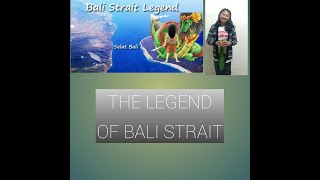 [RISTIA AYU] The Legend of Bali Strait