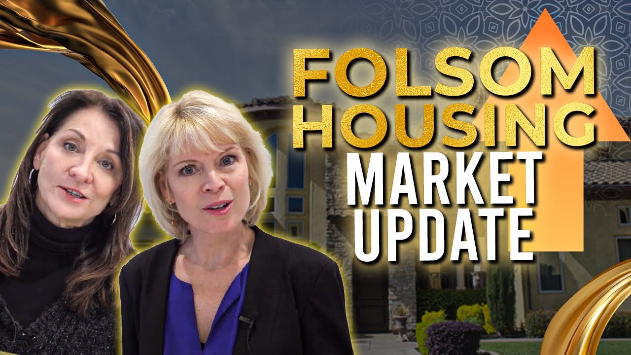 Folsom Housing Market Update MAY 2021
