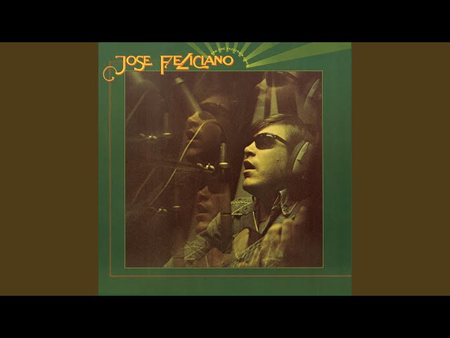 Jose Feliciano - You're No Good