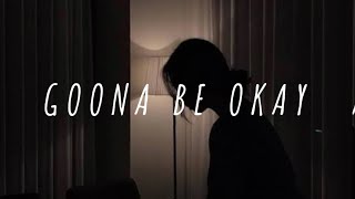 Brent Morgan - Goona Be Okay (Lyrics Video)