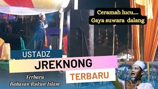 Ceramah sunda ustadz jreknong terbaru di cianjur