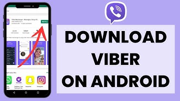 How to Download & Install Viber on Android (Quick & Easy!)