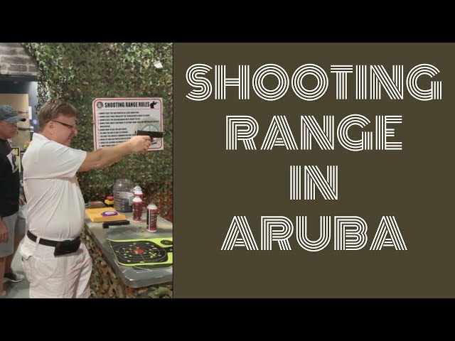 Shooting Range in Aruba