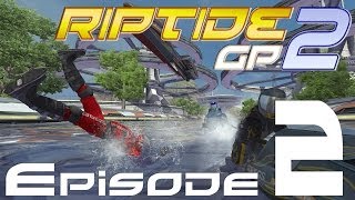 Riptide GP: Episode #2