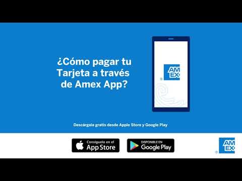 ¿Cómo pagar tu Tarjeta a través de Amex App?