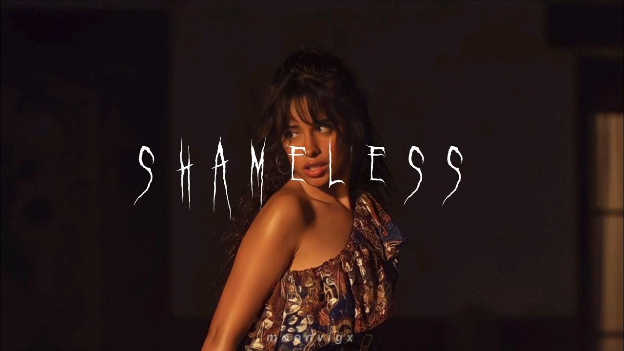 Shameless Camila Cabello. Shameless Camila Cabello обложка. Shameless Camila Cabello Speed up. Camila Cabello Shameless Speed up обложка.