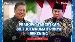 President Prabowo Targets 88.7 Million Households to Have Accounts to Expand Financial Inclusion