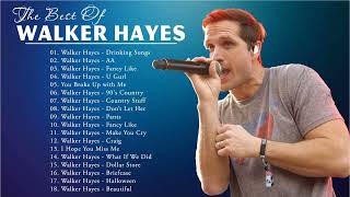 Walker Hayes New Playlist 2022💥Walker Hayes Greatest Hits Full Album 2022💥Top New Country Songs 2022