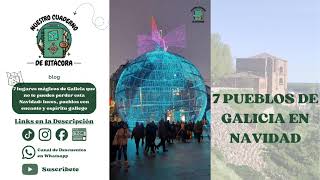 🎄🎄 7 Paradas Galicia Navidad 🎄🎄