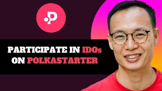 NEW! How to Participate in IDOs on Polkastarter in 2025!