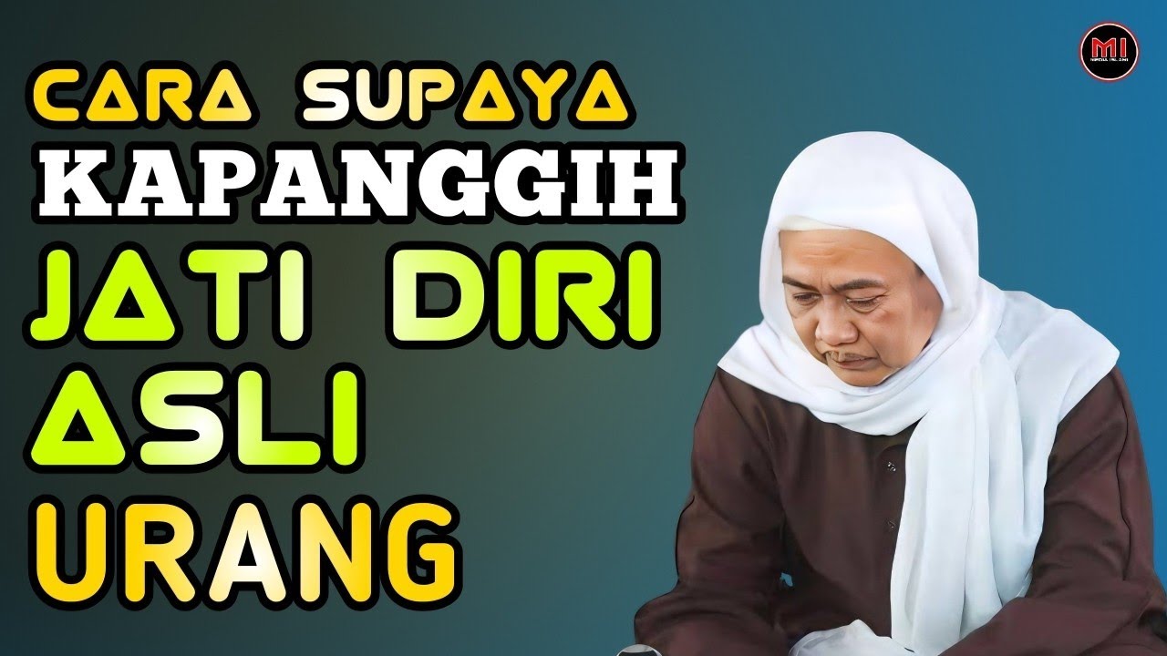 CARA SUPAYA KAPANGGIH JATI DIRI | ABUYA UCI TURTUSI