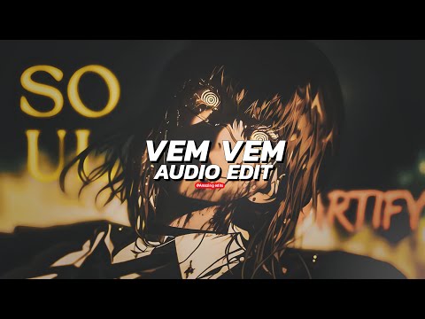 Vem Vem Jmilton Edit Audio 