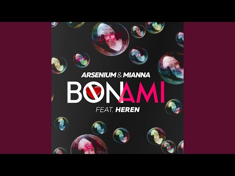 Bon Ami (feat. Heren)