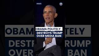 He Doesn't Want Criticism, Not Surprised: Obama Sharply Critiques Trump's Media Ban #shorts
