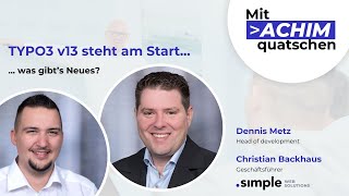 TYPO3 v13 steht am Start… was gibt’s Neues?