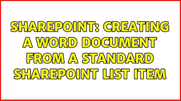 Sharepoint: Creating a word document from a standard sharepoint list item (2 Solutions!!)