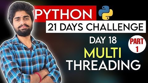 Multi Threading in Python | Day 18| Free python course for beginners | coding Fataka | masscoders