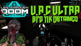 LIVE THROUGH DOOM - UAC ULTRA (Survivalist) Part 1