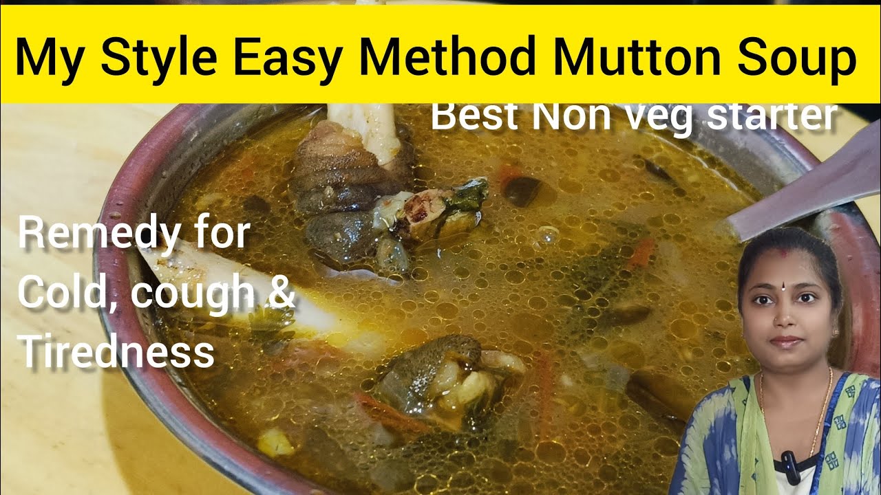 Easy Method Mutton Soup Remedy for cold cough/சளி, இருமல் மற்றும் ...