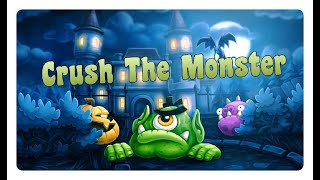 Crush The Monster Android VideoGame - Chapter 6 screenshot 2