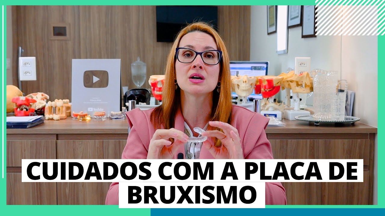MATERIAL IDEAL, MANUTENÇÃO E CUIDADOS COM PLACA DO BRUXISMO - DRA. DANIELLE SALES