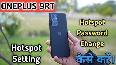 How To Hotspot Setting in One Plus 9RT, OnePlus 9RT Me Hotspot Setting Keise Kare,