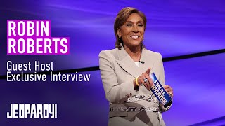 Robin Roberts: Jeopardy! Guest Host Exclusive Interview | JEOPARDY!