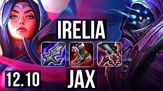 IRELIA vs JAX (TOP) | Rank 2 Irelia, 68% winrate, 7/2/5, Rank 20 | EUW Challenger | 12.10