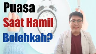 PUASA SAAT HAMIL - TANYAKAN DOKTER