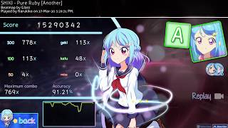 [osu!] SHIKI - Pure Ruby [Another] +HD,HR 91.21% 1xSB
